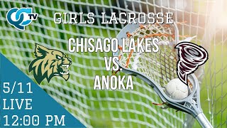 Girls Lacrosse: Chisago Lakes @ Anoka | Anoka High School | QCTV