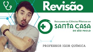Revisão Santa Casa 2024 | Química
