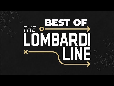 Best of The Lombardi Line! - MAY 11, 2024