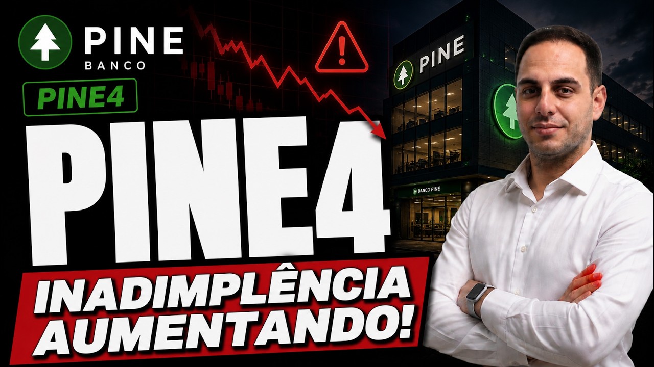 PINE4: Inadimplência Começa a Preocupar!