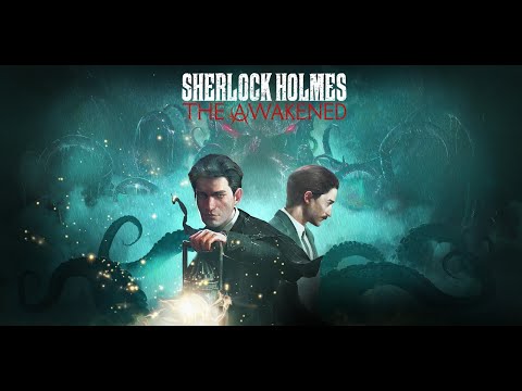Sherlock Holmes The Awakened Gameplay (An Investigation Through The World)