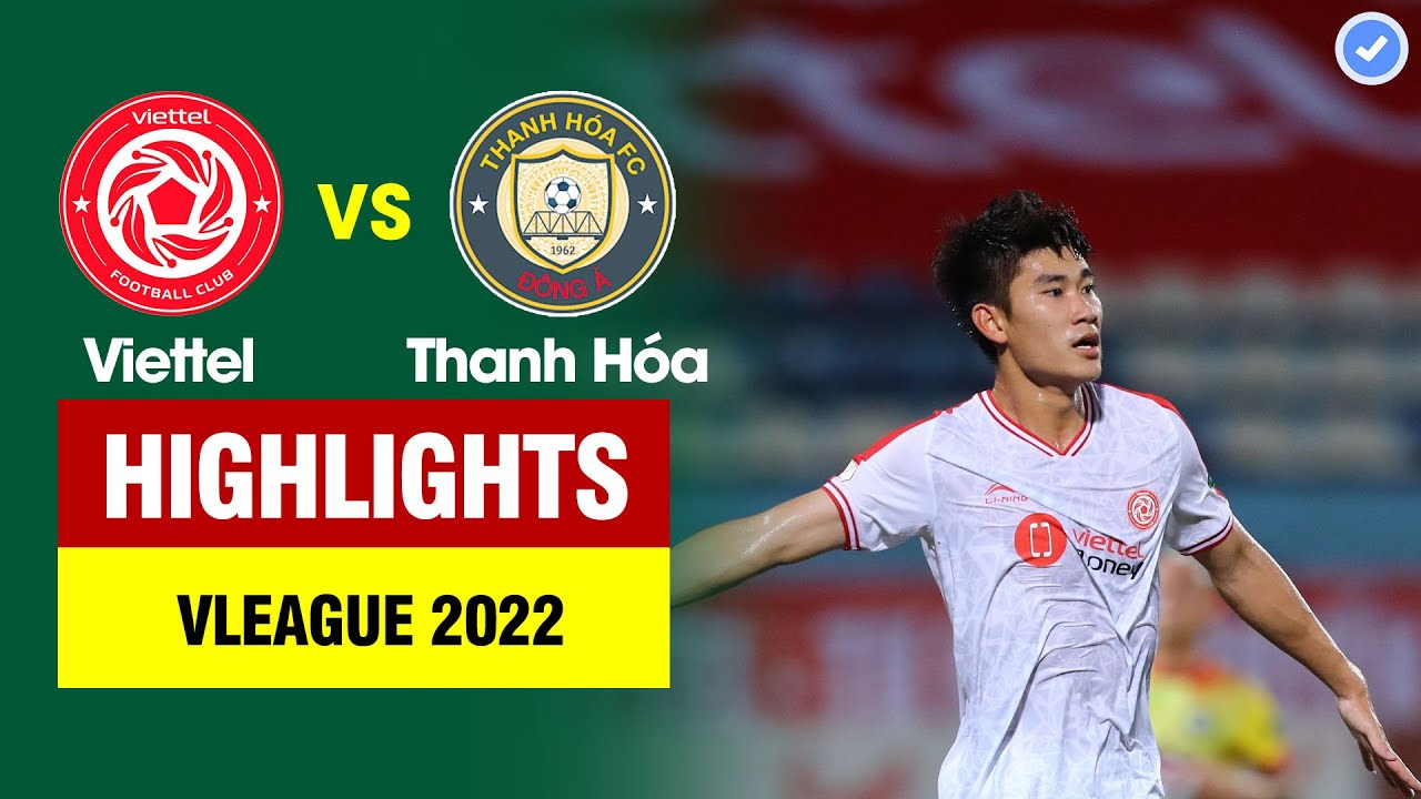 Viettel vs FLC Thanh Hoa highlights