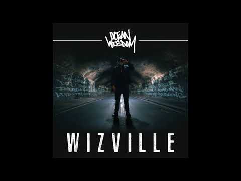 Ocean Wisdom - Wizville [2018] - FULL ALBUM