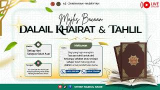 🔴 Live || Majlis Bacaan Dalail Khairat 🔴