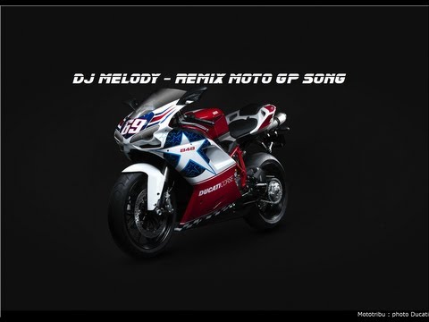 Dj Melody (Remix) Moto Gp Song