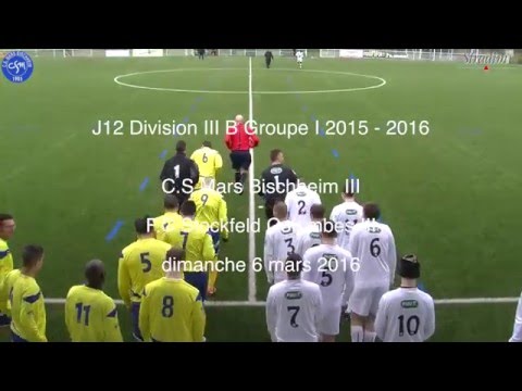 J12 D3 B Gr. I 2015 - 2016 : CS Mars Bischheim III - FC Stockfeld Colombes III (3 - 2)