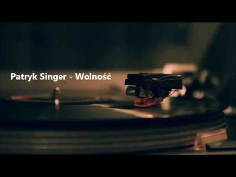 Patryk Singer - Wolność