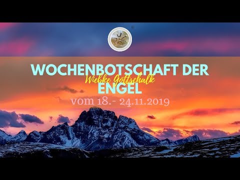 ✨ Wochenbotschaft der Engel vom 18. - 24.11.2019 ✨