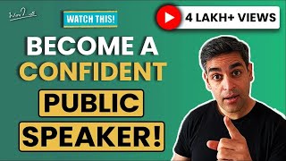 Public Speaking Skills | Boost your Confidence | Ankur Warikoo