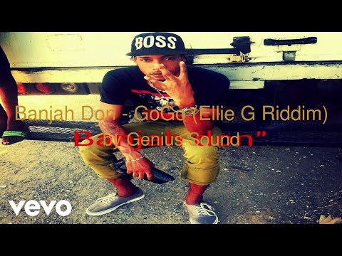 Genius Sound, Banjah Don - GoGo (Ellie G Riddim)