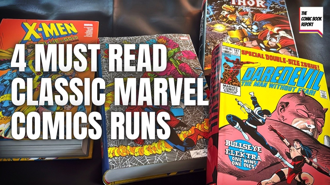 4 MUST READ Classic Marvel Comics Runs