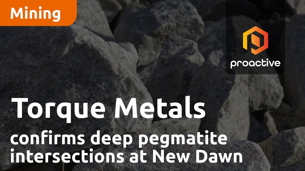 Torque Metals confirms multiple deep pegmatite intersections at New Dawn