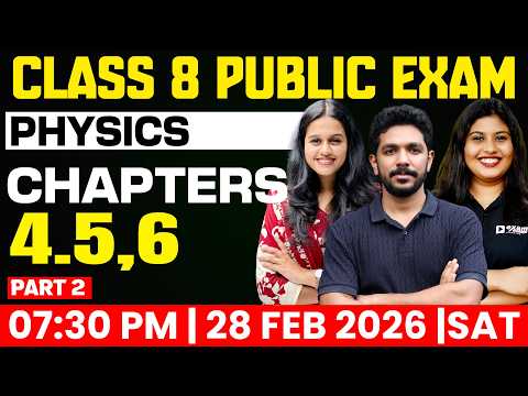 Class 8 Public Exam | Physics | Chapters 4,5,6 | Part 2 | Exam Winner
