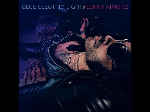 Lenny Kravitz - Blue Electric Light (Full Album) 2024