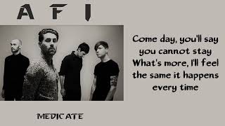 Afi - Medicate [Lyrics on screen]