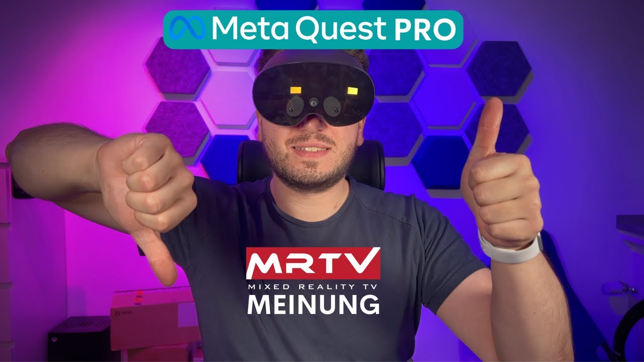 MRTV - Das ist meine ungeschnittene Meinung zur Meta Quest Pro nach 24 Stunden!