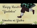 Harpy Hare Yaelokre X Kimetsu No Yaiba Sub Español