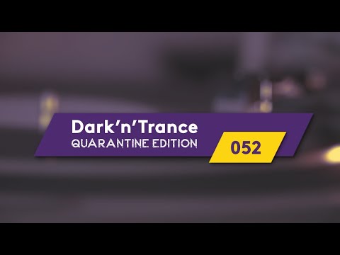 Dark'n'Trance 052 | John Spider | Trance & Progressive