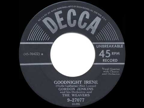 1950 HITS ARCHIVE: Goodnight Irene - The Weavers & Gordon Jenkins (a #1 record)