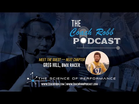Coach Robb: Meet The Guest - Next Chapter with BMX Legend Greg Hill #CoachRobb #CoachRobbPodcast