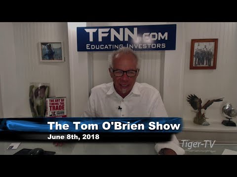 June 8th Tom O'Brien Show on TFNN - 2018
