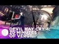 Devil May Cry 4 Special Edition - 20 minutes of ...