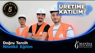 Manisa Celal Bayar Üniversitesi Öğrencileri Üretime Nasıl Katılıyor?
