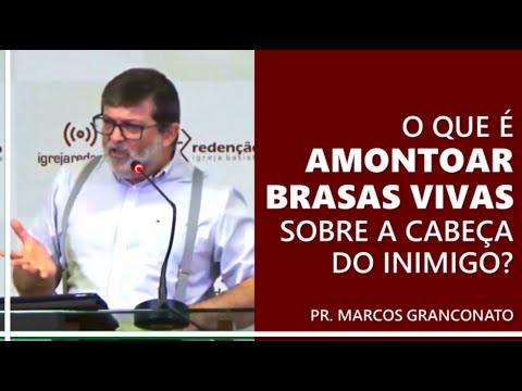O que é amontoar brasas vivas sobre a cabeça do inimigo?