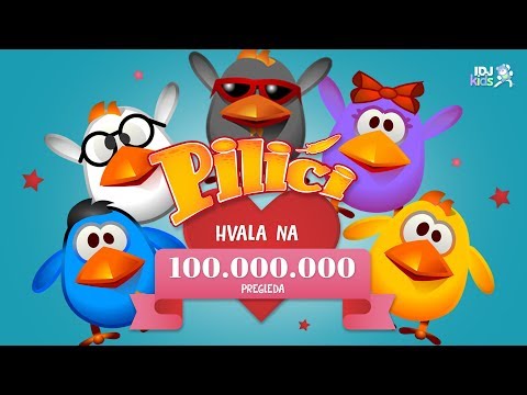 PILICI // PILICI (HVALA NA 100.000.000 PREGLEDA) // @IDJKids
