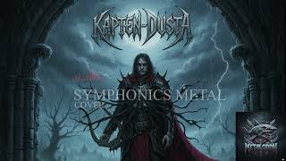 Download lagu Kapten  - Dusta [ Symphonics Metal Cover ] mp3