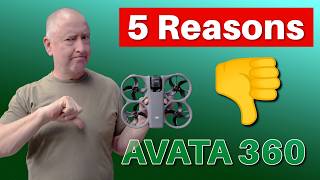 What I Don't Like - Avata 360