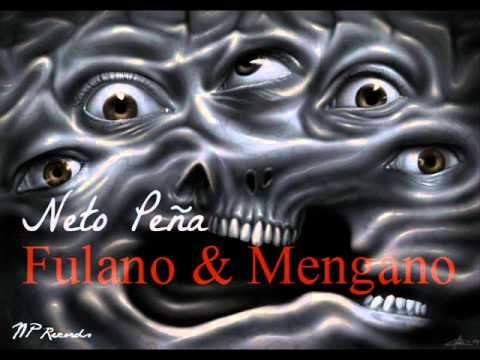 Video Fulano & Mengano (Audio) de Neto Peña