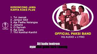 Download lagu Kumpulan lagu-lagu Koes Plus (KERONCONG MODERN) - Paksi Band mp3 Download lagu Kumpulan lagu-lagu Koes Plus (KERONCONG MODERN) - Paksi Band mp3