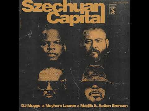 DJ Muggs x Madlib x Meyhem Lauren ft. Action Bronson - Szechuan Capital (Champagne For Breakfast)
