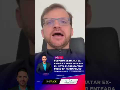 Suspeito de matar ex-esposa e ferir enteada em Nova Floresta/PB é preso em Pernambuco