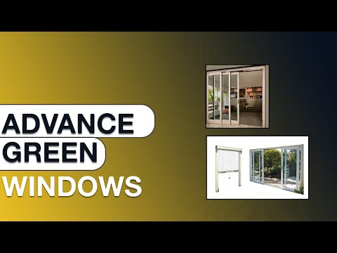 About Advance Green Windows