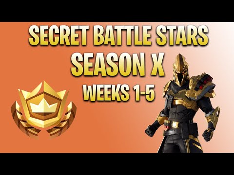 SEASON X WEEKS 1-5 SECRET BATTLE STAR LOCATIONS – FORTNITE BATTLE ROYALE SEASON 10