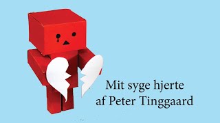 Mit syge hjerte - Peter Tinggaard