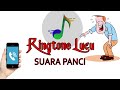 NADA DERING LUCU RINGTONE LUCU Nada Dering Unik SUARA PANCI