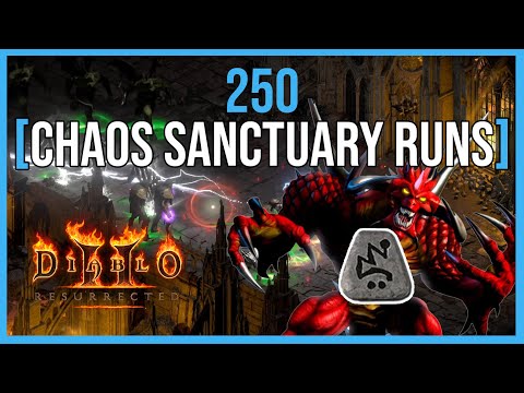 250 Chaos Sanctuary Runs | 🔴I GOT A ZOD RUNE!!🔴 | Diablo 2 Resurrected