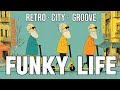 Playlist Recharge Your Inner Hipster With Groovy Retro Funk Vibes Funk Soul Groove