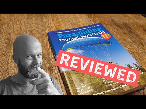 Paragliding - The Beginner's Guide REVIEW. Also for intermediate and PPG pilots?