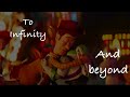 WOODY BUZZ TO INFINITY AND BEYOND