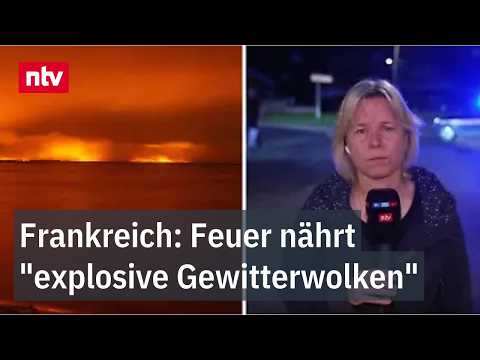 Video Thumbnail: Für 250.000 Einwohner von Bordeaux liegt bereits ein Evakuierungsplan vor wegen der Brände | ntv