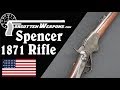 Spencer 1871 Conversion From Carbine To Infantry Rifle
