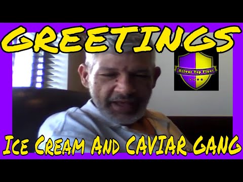 Hello  To Ice Cream And Caviar Gang