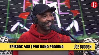 The Joe Budden Podcast - Pro Bono Podding