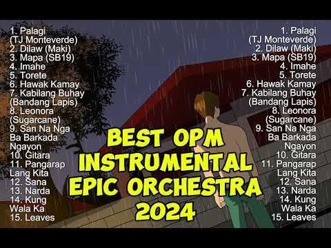 Best OPM Instrumental Covers Epic Orchestra 2024