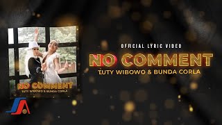 Download lagu Tuty Wibowo Dan Bunda Corla - No Comment mp3