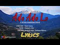 Ado Ado Lo Lyrics Nyishi Song Nabam Abo Nabam Bijnoo